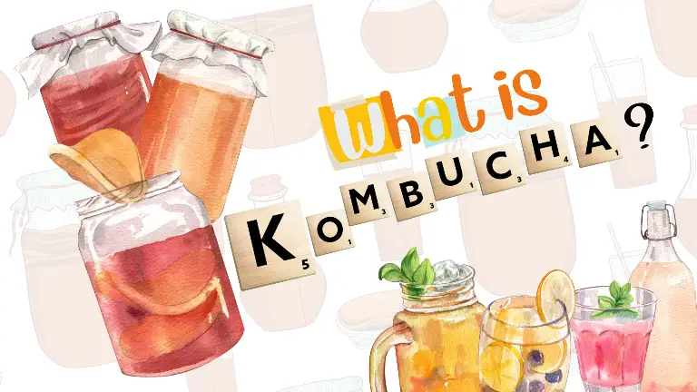 What is Kombucha & Is It Good For You?